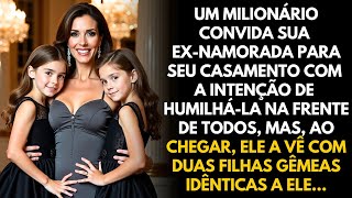 MILIONÁRIO CONVIDA SUA EX-NAMORADA PARA SEU CASAMENTO, PARA HUMILHÁ-LA, MAS O QUE ELA FEZ...