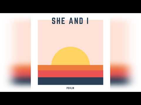 She and I - PSVLM