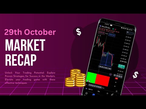 29th October Market Recap