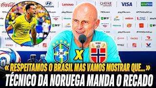 🚨 A NORUEGA VAI ELIMINAR O BRASIL? TÉCNICO NORUEGUÊS MANDOU O RECADO