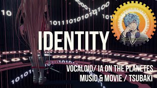 TSUBAKI_P - IDENTITY / feat.IA 【Music Video】【MMD】