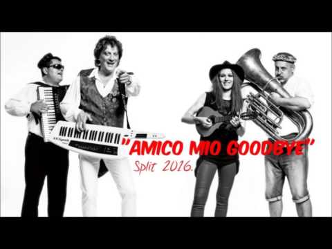 AMICO MIO GOODBYE - TONCI & MADRE BADESSA - AUDIO 2016.