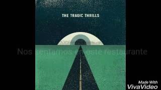 Afterthoughts - The Tragic Thrills - En español