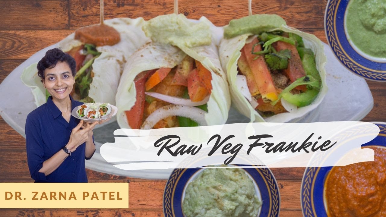 Raw Veg Frankie ( रॉ  वेज फ्रेंकी)  By Dr. Zarna Patel (NDS) [Raw Recipes] | New Diet System