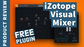 Video thumbnail for Free iZotope Visual Mixer Plugin | Install, setup & Demo by RecordingStudio9.com