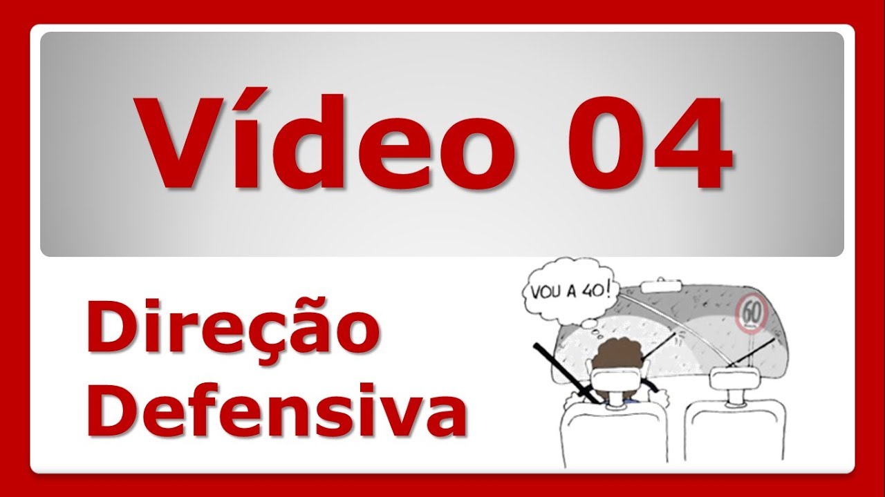 DIREÇÃO DEFENSIVA 04