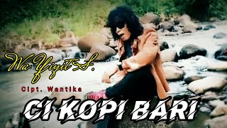Download lagu CI KOPI BARI WA YIYIT S... mp3