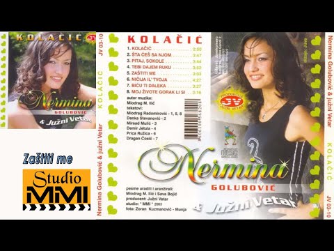 Nermina Golubovic i Juzni Vetar - Zastiti me (Audio 2003)