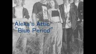 Aleka's Attic- Blue Period