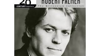 Robert Palmer - I Didn&#39;t Mean To Turn You On