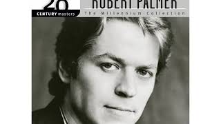 Robert Palmer - I Didn't Mean To Turn You On