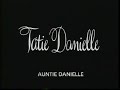 Opening And Closing To Tatie Danielle 1991 VHS 60fps