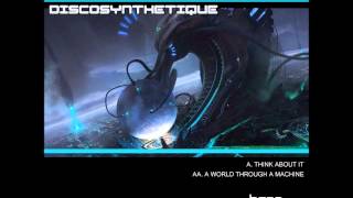 Think About It - Discosynthetique BIR107