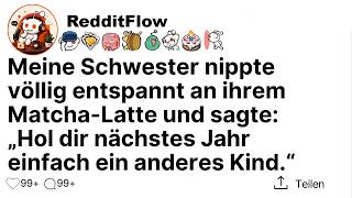 Meine Schwester nippte völlig entspannt an ihrem Matcha Latte und sagte