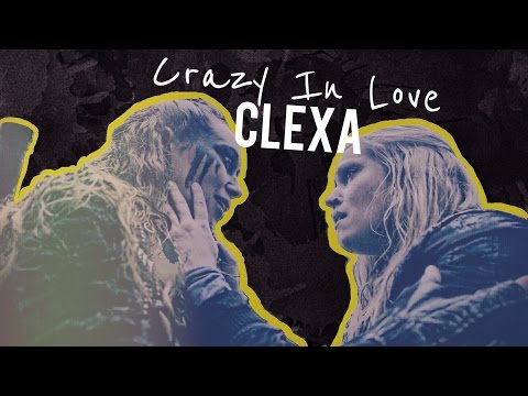 Clexa || Crazy In Love