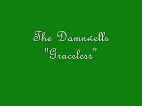 The Damnwells "Graceless"