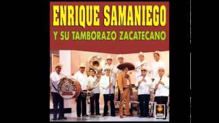 Enrique Samaniego y su Tamborazo Zacatecano - La Marcha de Zacatecas