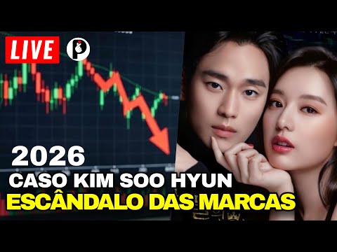 CASO KIM SOO HYUN E O ESCANDALO DAS MARCAS