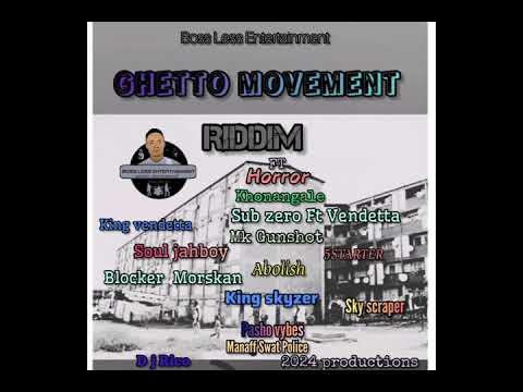 Sub Zero Ft Vendetta (2024 Gore rechitsvambe) official mp3 @Ghetto Movement Riddim 2024