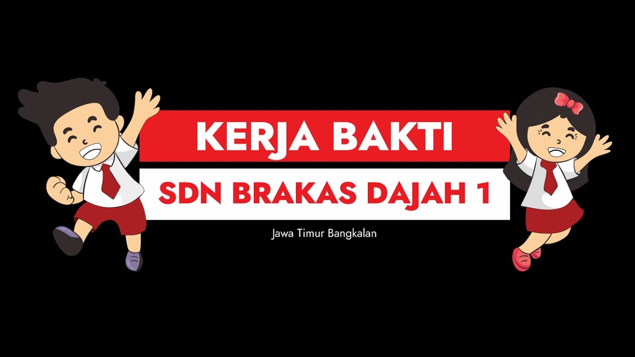 Kerja Bakti SDN Brakas Dajah