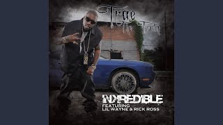Inkredible (feat. Lil Wayne & Rick Ross)