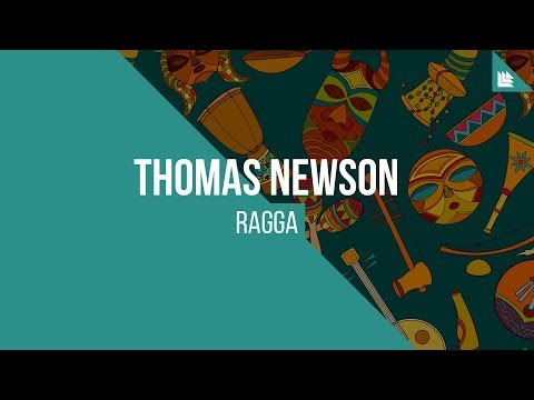 Thomas Newson - Ragga