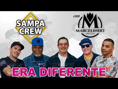 SAMPA CREW part. MARCELINHO FREITAS - ERA DIFERENTE (PROJETO SAMBA JAM)