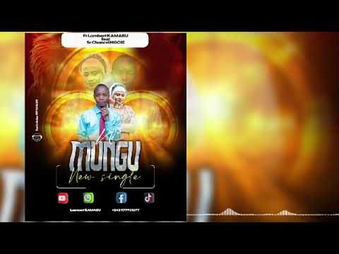 LAMBERT KAMABU FEAT CHANCELLE NGOIE #NI_MUNGU (Official audio 2025)