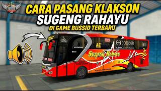 Download lagu Cara Memasang Klakson Bus Sugeng Rahayu Di Bussid mp3