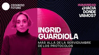 Más allá de la servidumbre de los protocolos