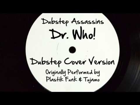 Dr. Who! (DJ Tony Dub Remix) [Cover Tribute to Plastik Funk & Tujamo feat. Sneakbo]