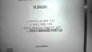 Groove Theory &quot;4 Shure&quot; (Popular Mix)
