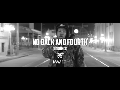 Juice Lord - No Back And Fourth (LordMix) - @MattWalesMedia
