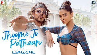 Download lagu Lyrical | Jhoome Jo Pathaan | Shah Rukh Khan, Deepika | Vishal & Sheykhar, Arijit, Sukriti, Kumaar mp3