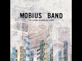 Mobius Band - The Loving Sounds Of Static