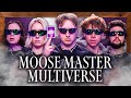 The Chosen Multiverse Moose Master