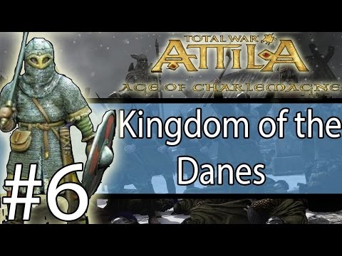 Total War: ATTILA - Age Of Charlemagne - Kingdom of the Danes #6