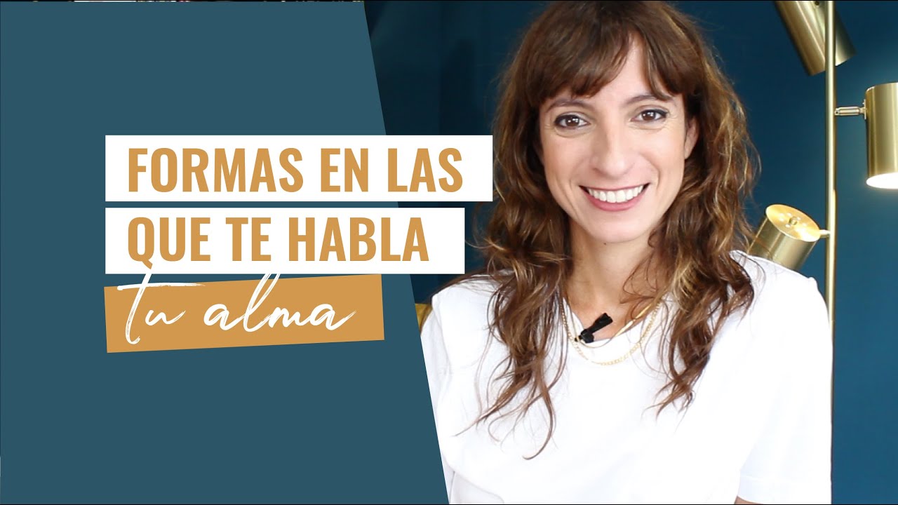 Cómo conectar con tu alma: 3 formas en las que te habla | Laura Ribas
