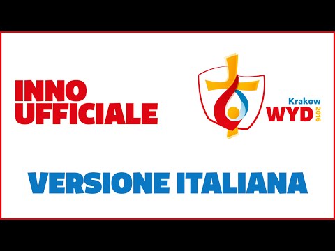 Oficjalny hymn (Włoski) ŚDM 2016 / L'inno ufficiale della GMG 2016