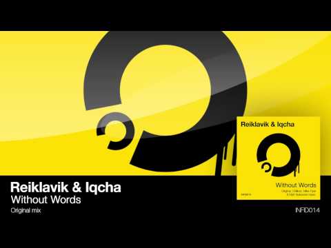 Reiklavik & Iqcha - Without Words (Original Mix)
