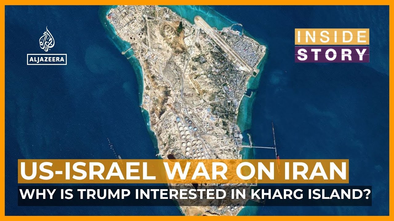 What's behind Donald Trump's interest in Iran's Kharg Island? | Inside Story