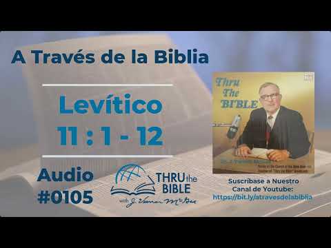 Levítico 11:1 - 12 Dr J Vernon McGee #0105 #atravesdelabiblia