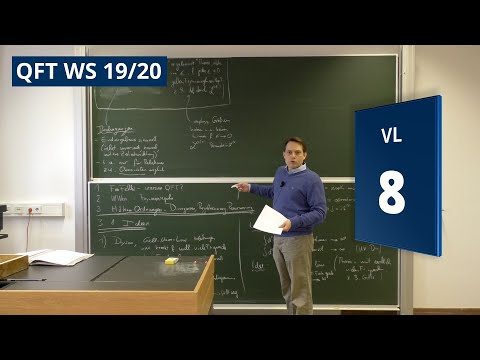 VL 08 – Relativistische Quantenfeldtheorie, WS 19/20, TU Dresden