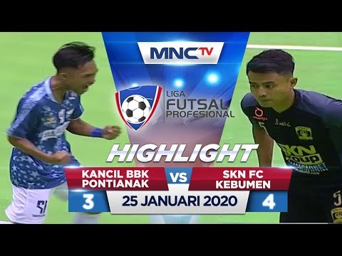 KANCIL BBK PONTIANAK VS SKN FC KEBUMEN (FT: 3-4) - Highlights Liga Futsal Profesional 2020