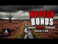 "Broken Bonds" Ep 300 💀Chilling Tales for Dark Nights (Horror Fiction Podcast) Creepypastas