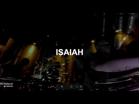 ISAIAH | VIOLENDGROOVE | MAR 22