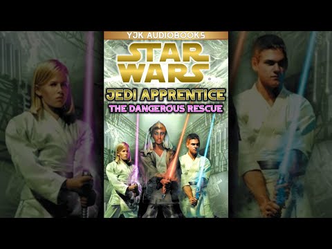 Star Wars: Jedi Apprentice Book 13: The Dangerous Rescue - Full Unabridged Audiobook