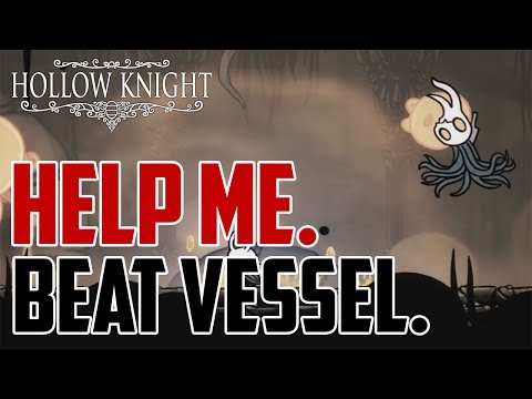 Hollow Knight : How to Beat Broken Vessel Boss Fight
