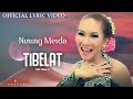 Nining Meida Tibelat Official Lyric Video