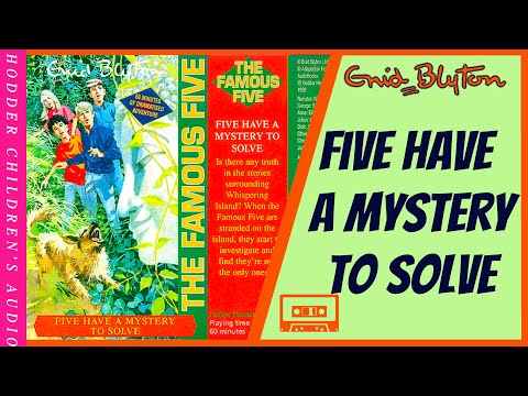 Five Have a Mystery to Solve  - Enid Blyton Audiobook Abridged Famous 5  (Hodder Tape HH325887)1998